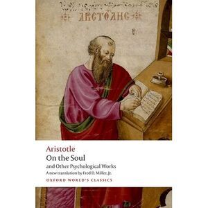 On the Soul: And Other Psychological Works -- Aristotle